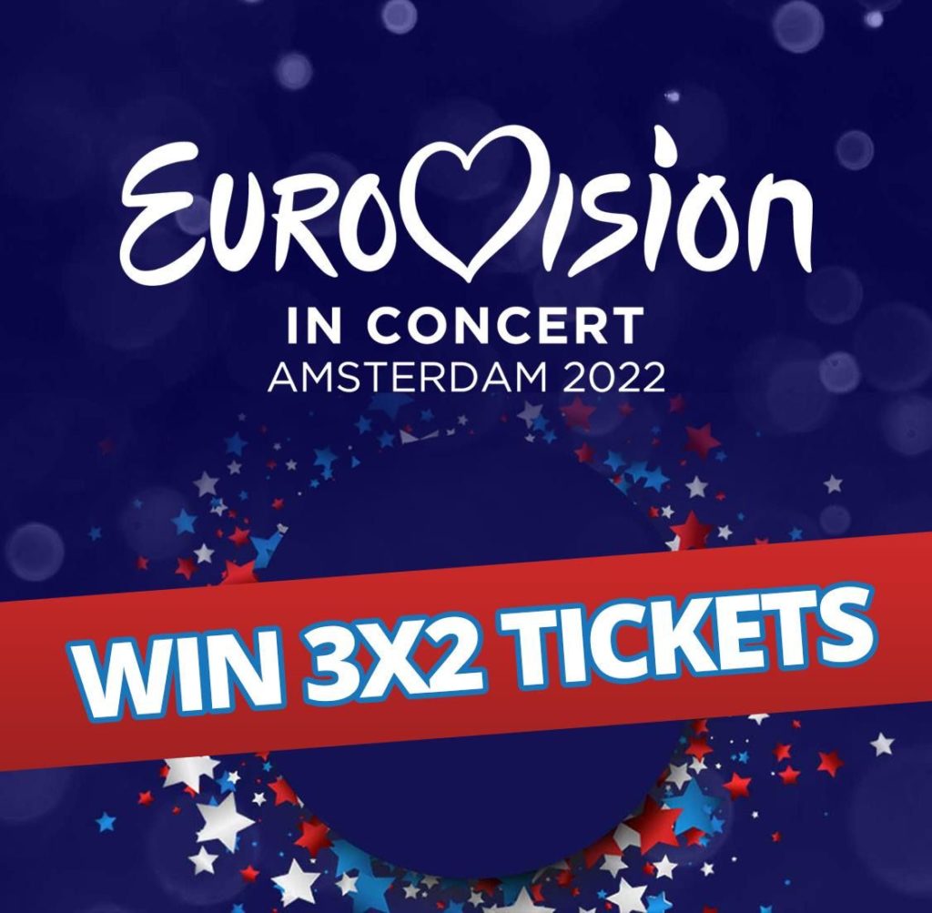 Competition: Win 3×2 tickets for ‘Eurovision in Concert’, Amsterdam, April 9, 2022