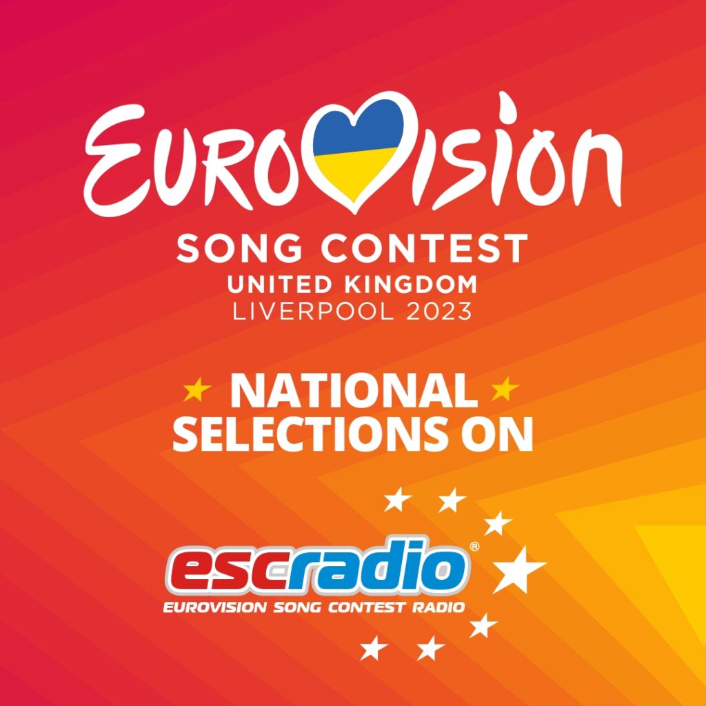 Songs from the national selections for Liverpool 2023 on ESC Radio